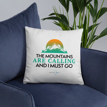 Load image into Gallery viewer, The Mountains Are Calling Basic Pillow