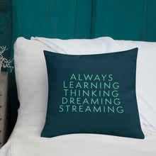 Load image into Gallery viewer, "Always Learning" Premium Pillow