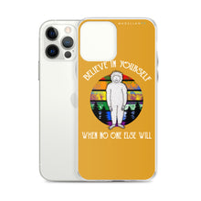 Load image into Gallery viewer, Believe in Yourself iPhone Case