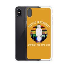 Load image into Gallery viewer, Believe in Yourself iPhone Case
