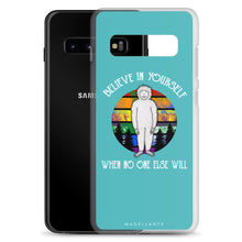 Load image into Gallery viewer, Believe in Yourself Samsung Case