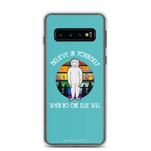 Load image into Gallery viewer, Believe in Yourself Samsung Case