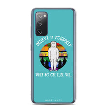 Load image into Gallery viewer, Believe in Yourself Samsung Case