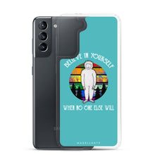 Load image into Gallery viewer, Believe in Yourself Samsung Case