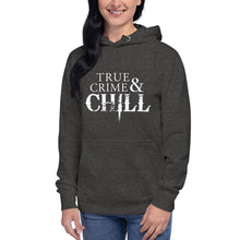 Load image into Gallery viewer, True Crime & Chill Unisex Hoodie