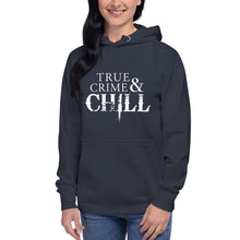 Load image into Gallery viewer, True Crime & Chill Unisex Hoodie