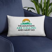 Load image into Gallery viewer, The Mountains Are Calling Basic Pillow
