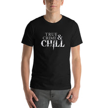 Load image into Gallery viewer, True Crime &amp; Chill Men&#39;s T-Shirt
