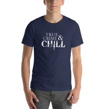 Load image into Gallery viewer, True Crime &amp; Chill Men&#39;s T-Shirt
